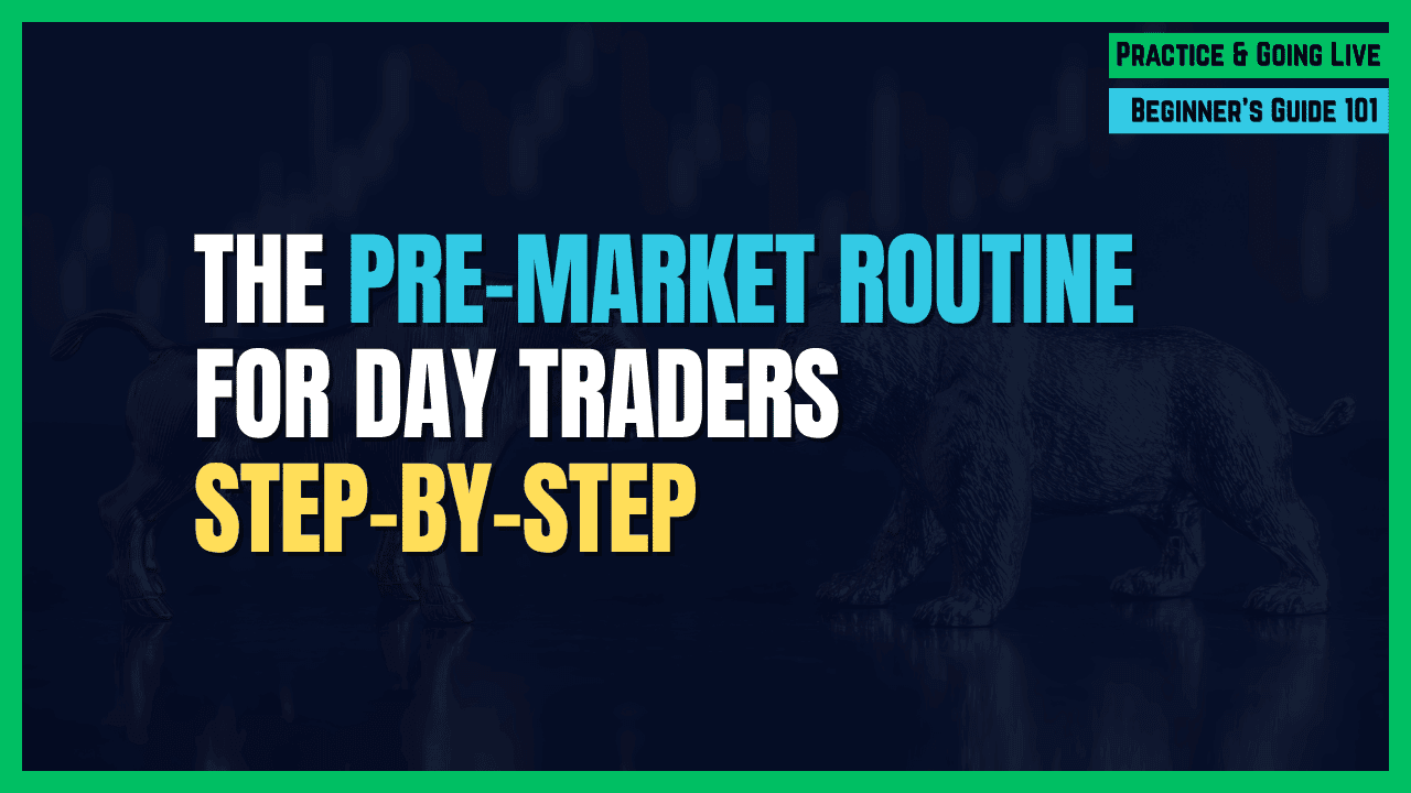The Pre-Market Routine: A Step-by-Step Guide for Your Trading Morning