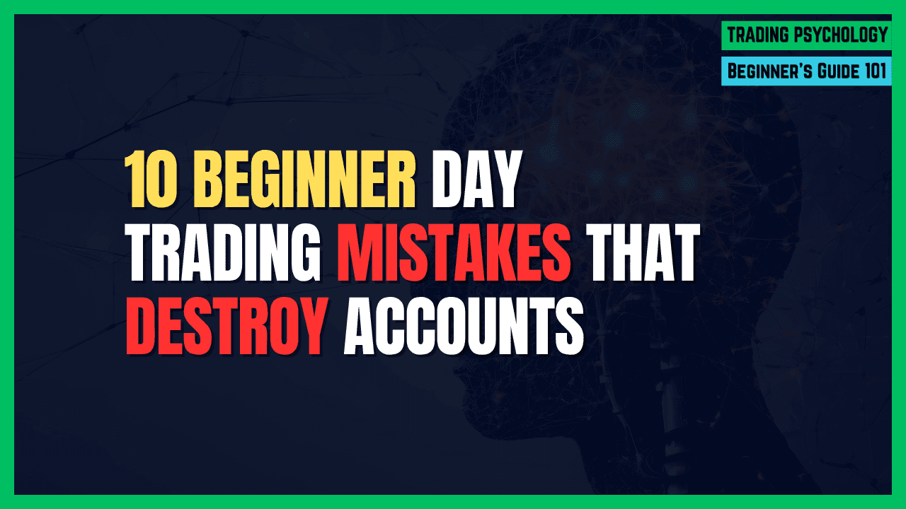 The 10 Deadly Sins of a Beginner Day Trader (And How to Not End Up Broke)