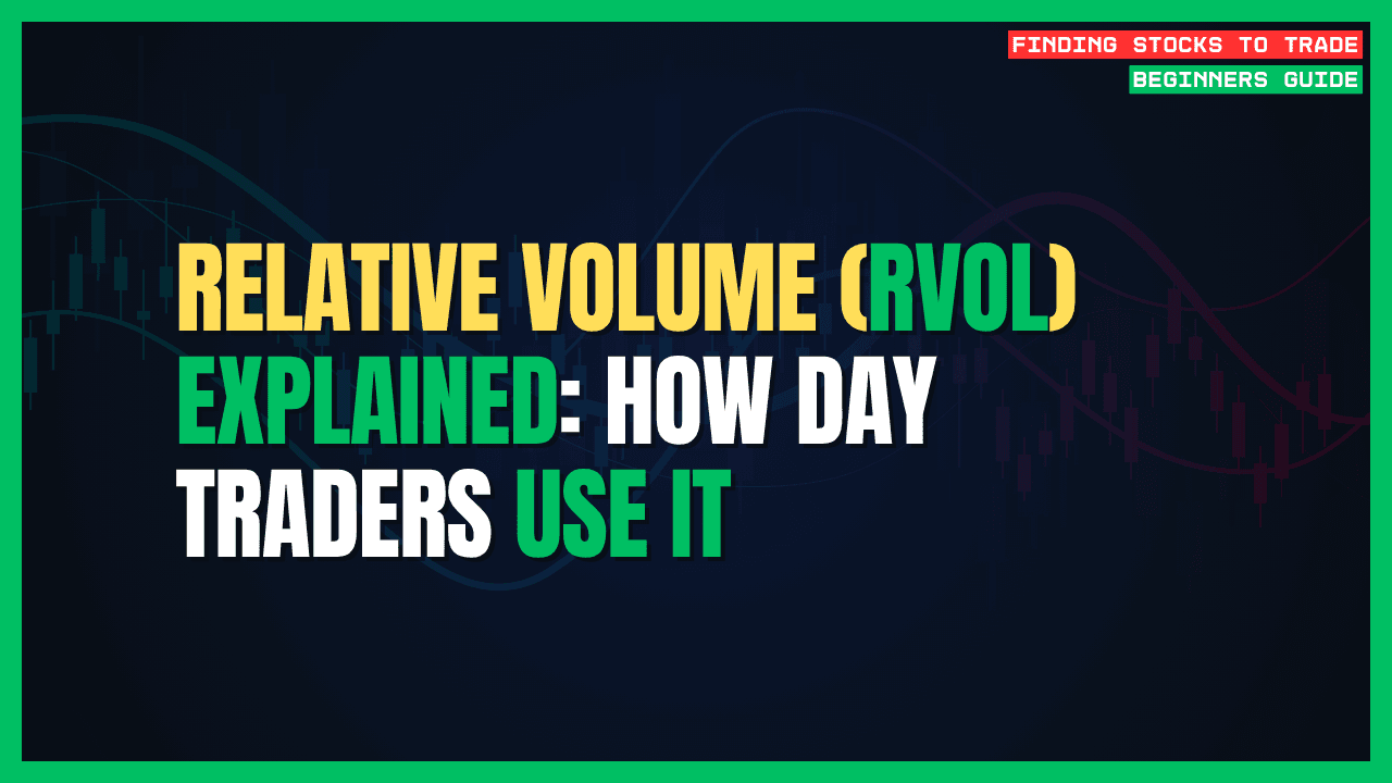 Understanding Relative Volume: The Signal That Separates Winners from Noise