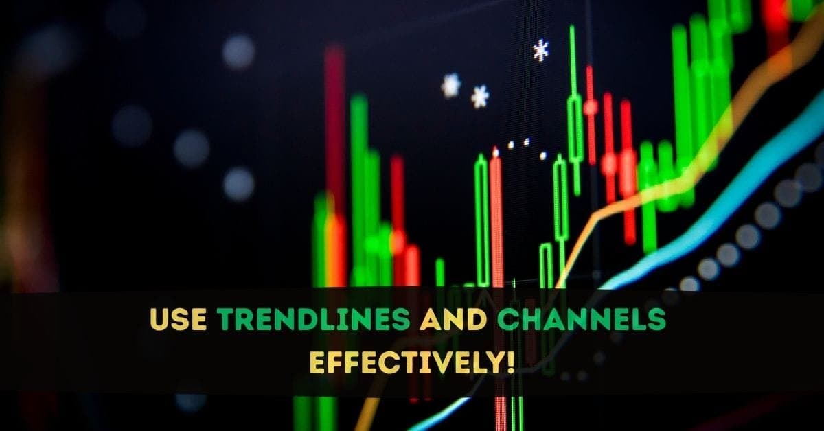 Drawing the Lines: Using Trendlines & Channels Like a Pro