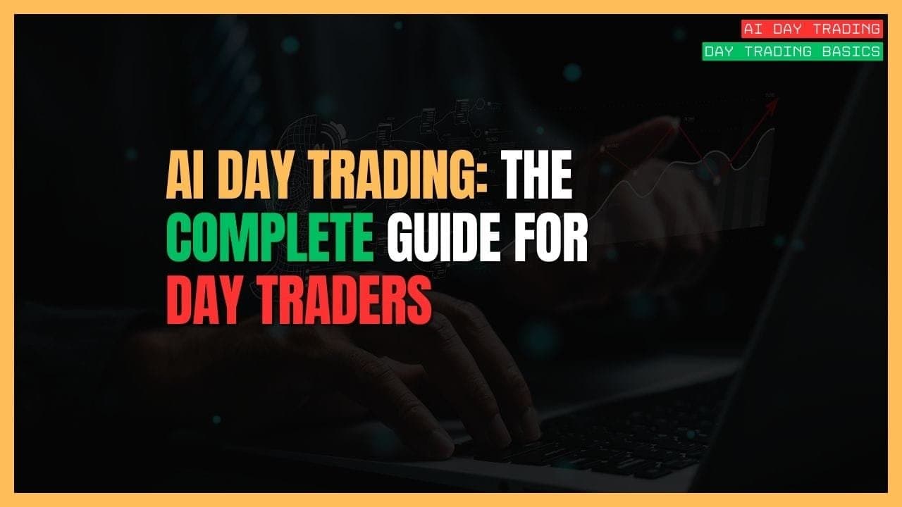 AI Day Trading: The Complete Guide for Retail Traders 2026
