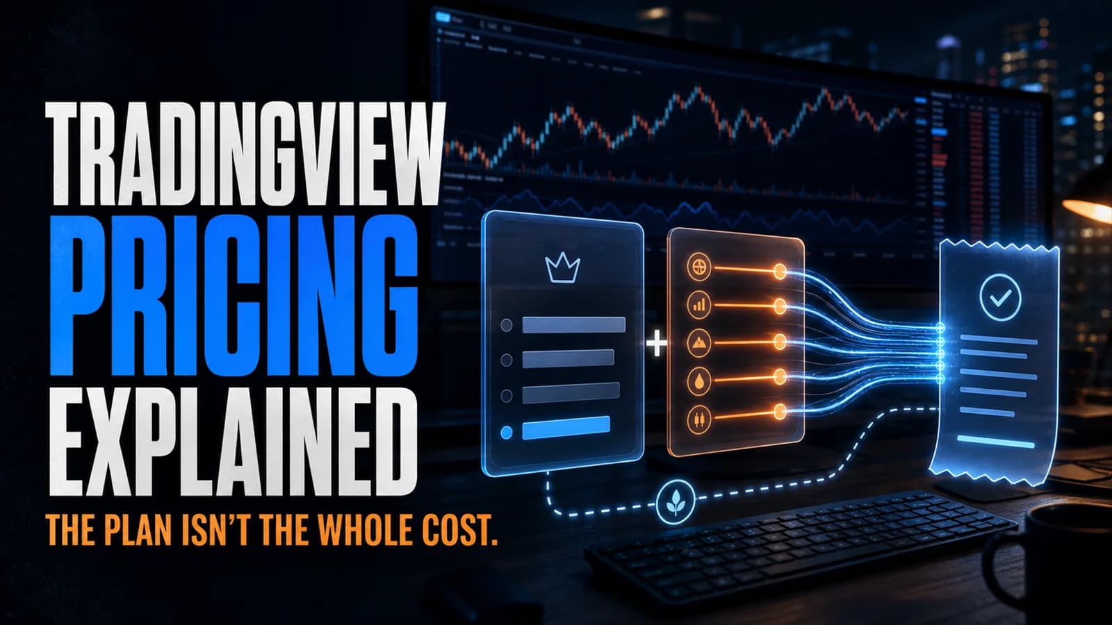 TradingView pricing explained cover showing a subscription plan and separate market-data feeds combining into the trader's total cost.