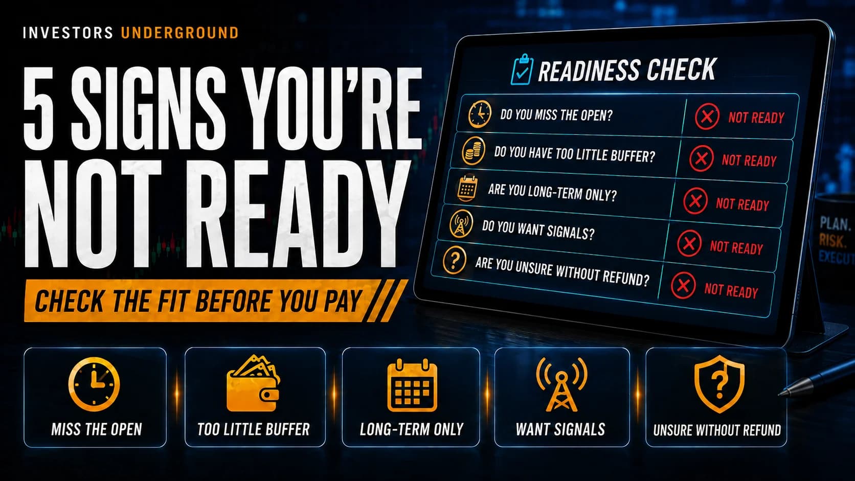 Investors Underground readiness checklist highlighting five signs a trader may not be ready to join the paid community.
