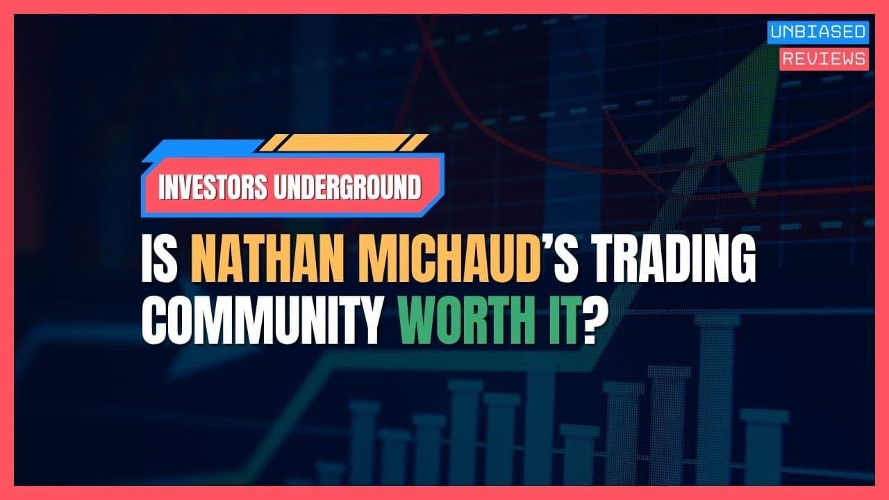 Investors Underground Review 2025: Is Nathan Michaud's Trading Community Worth It?