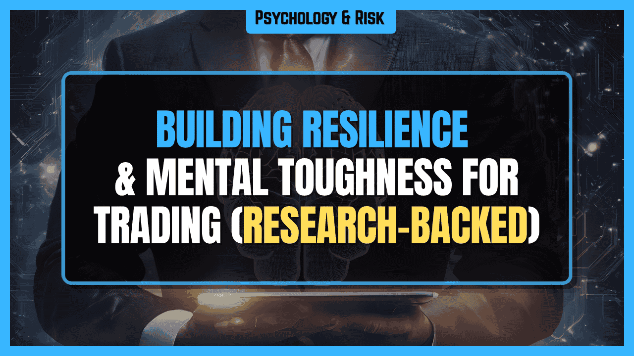 Bouncing Back: Building Resilience and Mental Toughness for Trading