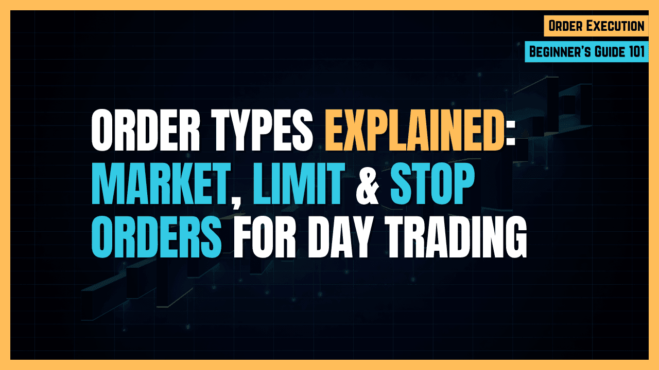 A Trader's Guide to Order Types: Mastering Market, Limit, and Stop Orders