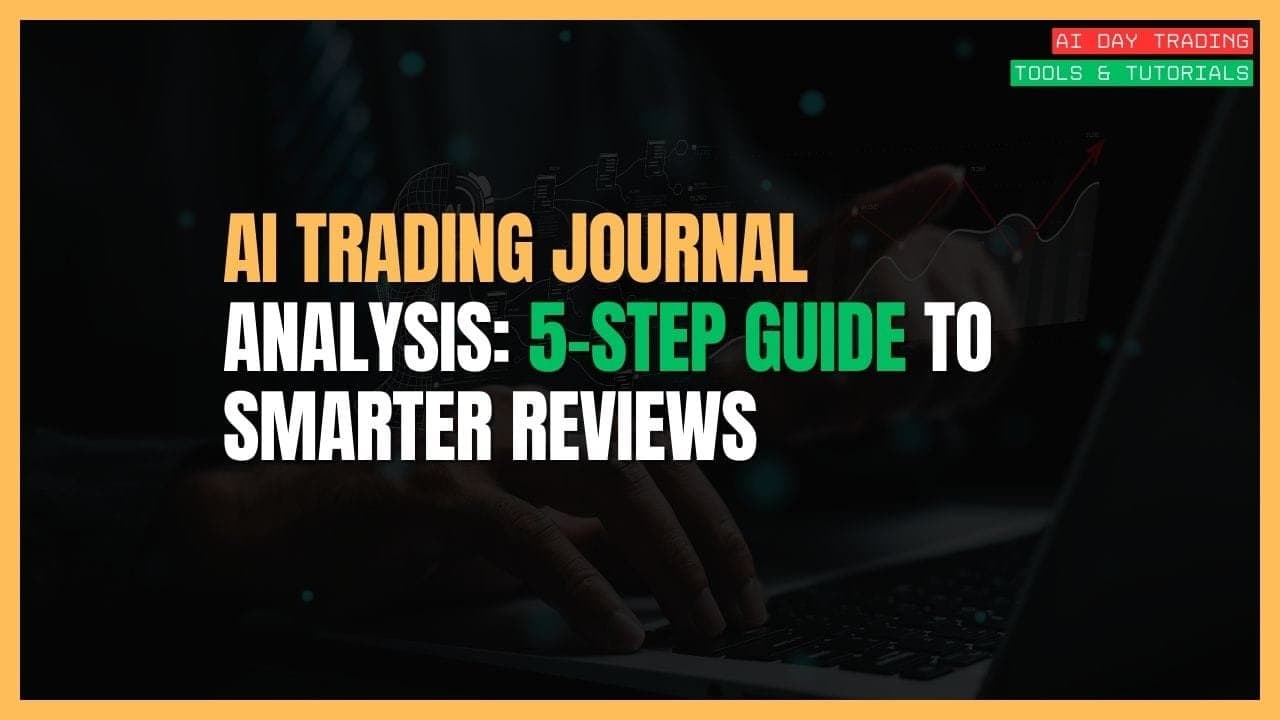 Using AI to Analyze Your Trading Journal: A Practical Guide