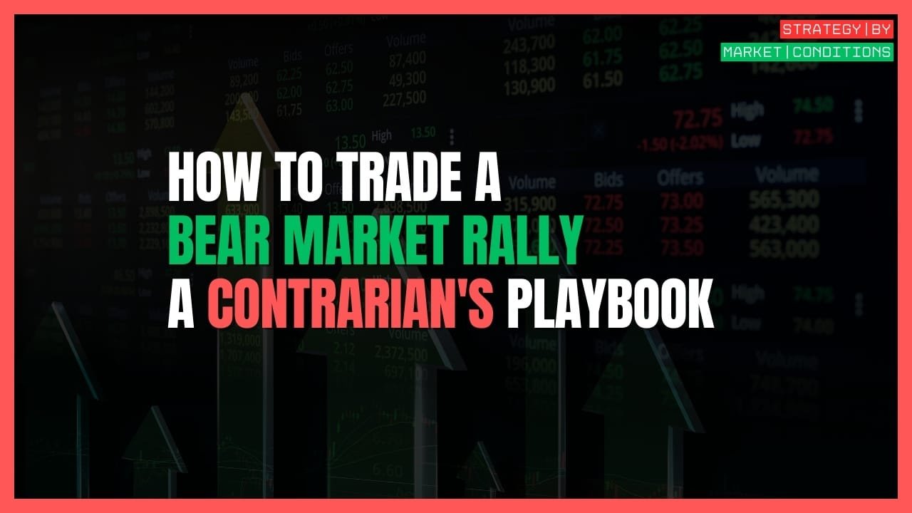 A Pro Trader's Guide to Trading a Bear Market Rally | DayTradingToolkit