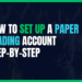 Featured Image for How to Set Up a Paper Trading Account