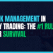 Featured Image for Risk Management in Day Trading: The #1 Rule for Survival