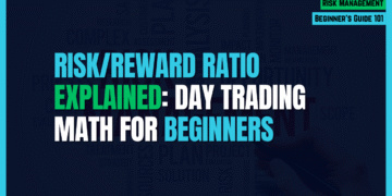 Featured Image for Risk/Reward Ratio Explained: Day Trading Math for Beginners