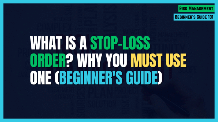 Featured Image for What Is a Stop-Loss Order? Why You MUST Use One