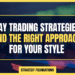 Featured Image for Day Trading Strategies Find the Right Approach
