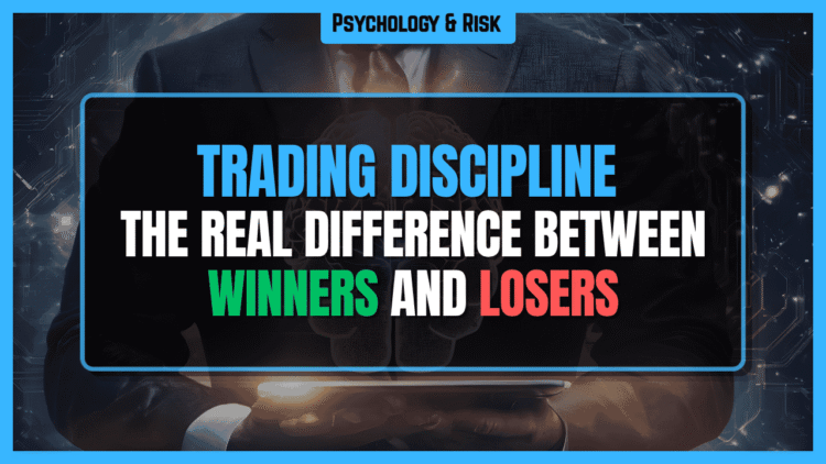 Featured Image for Trading Discipline