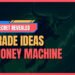 Featured Image for The Trade Ideas Money Machine
