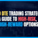 0 DTE Trading Strategy: A Guide to High-Risk, High-Reward Options