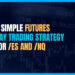 Simple Futures Day Trading Strategy for /ES and /NQ (2025)
