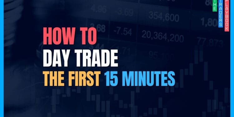 How to Day Trade the First 15 Minutes (Pro ORB Strategy)