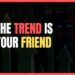 The Ultimate Trend Following Strategy Guide