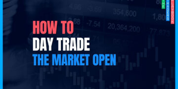 The Trader's Playbook: How to Day Trade the Market Open