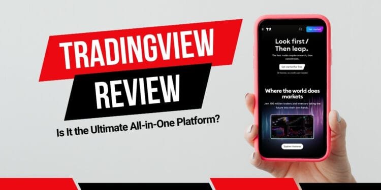 TradingView Review 2025: Is It the Ultimate All-in-One Platform?