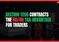 Featured Image for Section 1256 Contracts: The 60/40 Tax Advantage for Traders