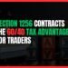 Featured Image for Section 1256 Contracts: The 60/40 Tax Advantage for Traders