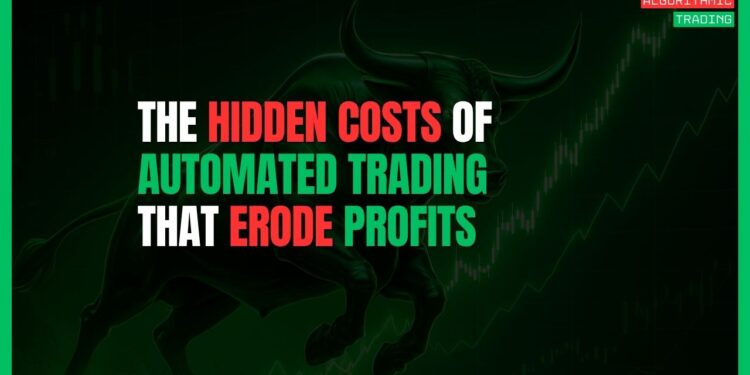 Featured Image for The Hidden Costs of Automated Trading That Erode Profits