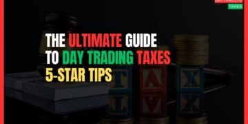 Featured Image for The Ultimate Guide to Day Trading Taxes (5-Star Tips)