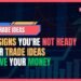 Featured Image for 5 Signs You're NOT Ready for Trade Ideas