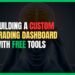 Featured Image for Building a Custom Trading Dashboard with Free Tools