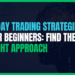 Featured Image for 5 Day Trading Strategies for Beginners: Find the Right Approach