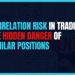 Featured Image for Correlation Risk in Trading: The Hidden Danger of Similar Positions