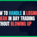 Featured Image for How to Handle a Losing Streak in Day Trading