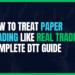 Featured Image for How to Treat Paper Trading Like Real Trading