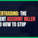 Featured Image for Overtrading: The Silent Account Killer (And How to Stop)