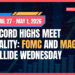 Featured Image for Record Highs Meet Reality: FOMC and Mag 7 Collide Wednesday