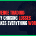 Featured Image for Revenge Trading: Why Chasing Losses Makes Everything Worse