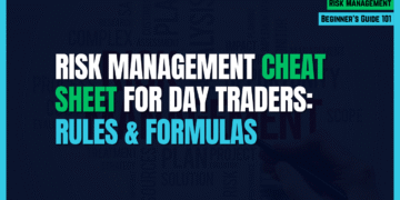 Featured Image for Risk Management Cheat Sheet for Day Traders