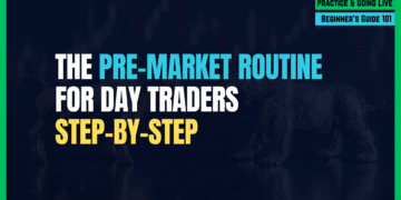Featured Image for The Pre-Market Routine for Day Traders