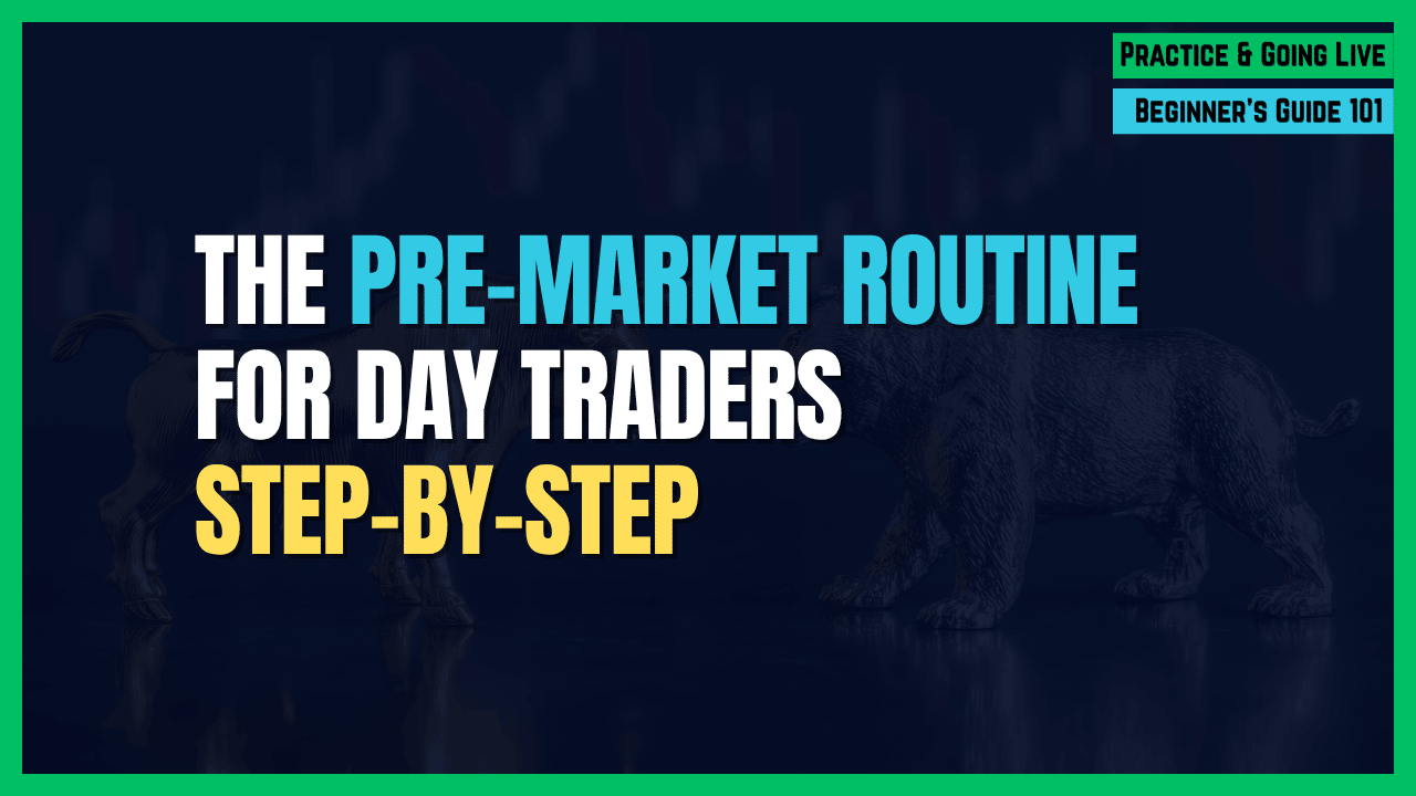 Featured Image for The Pre-Market Routine for Day Traders
