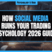 Featured Image for How Social Media Ruins Your Trading Psychology